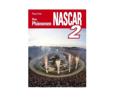 Das Phaenomen NASCAR 2 von Pete Fink